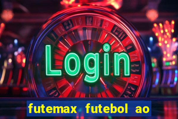 futemax futebol ao vivo campeonato brasileiro